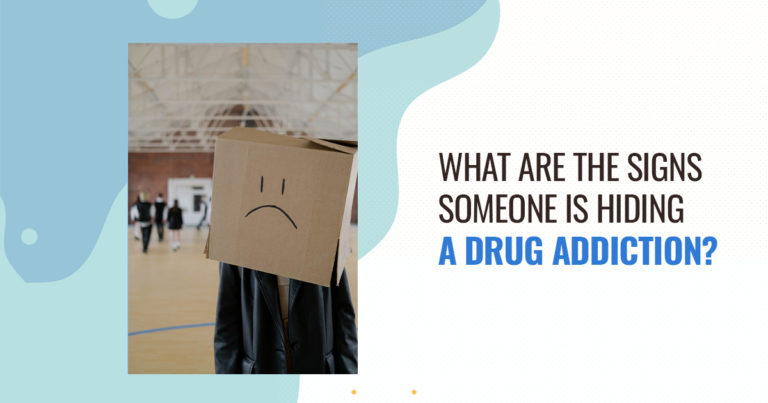 signs someone is hiding a drug addiction