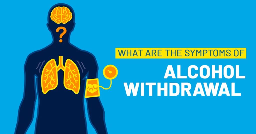 What Are Alcohol Withdrawal Symptoms?