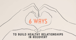 Building Healthy Relationships